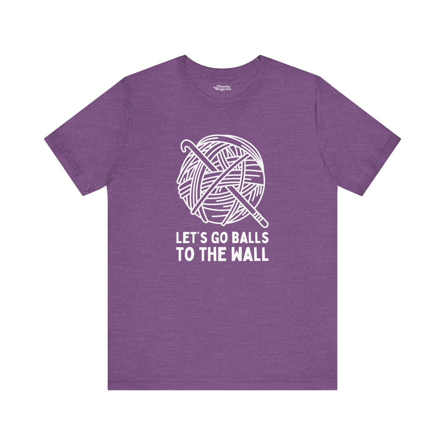 Let's Go Balls to the Wall Crochet T-Shirt - Snarky Wonderful - 8