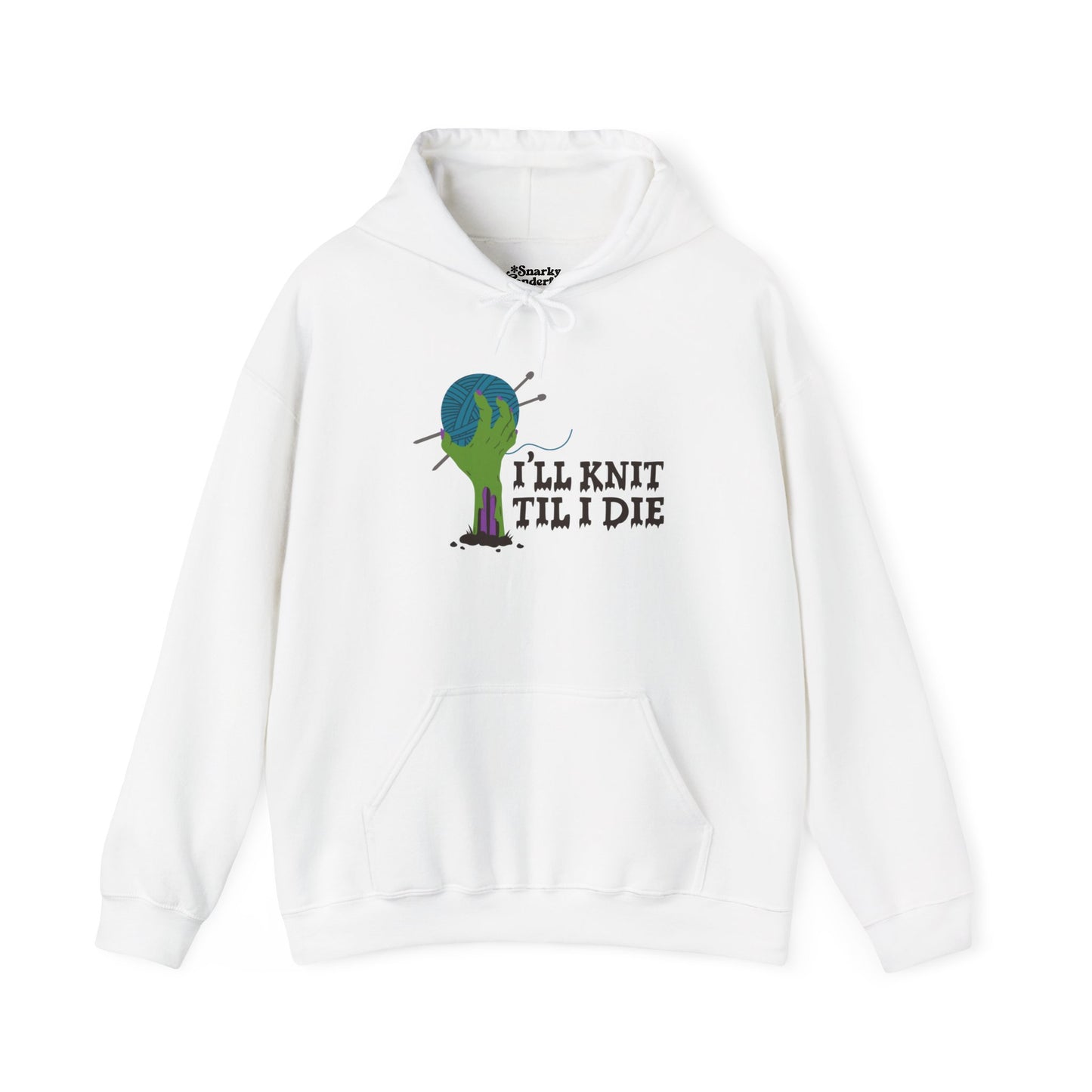 I’ll Knit Til I Die Zombie Knitting Hoodie - Snarky Wonderful - 3