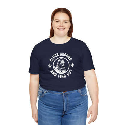 Cluck Around and Find Out Premium T-Shirt