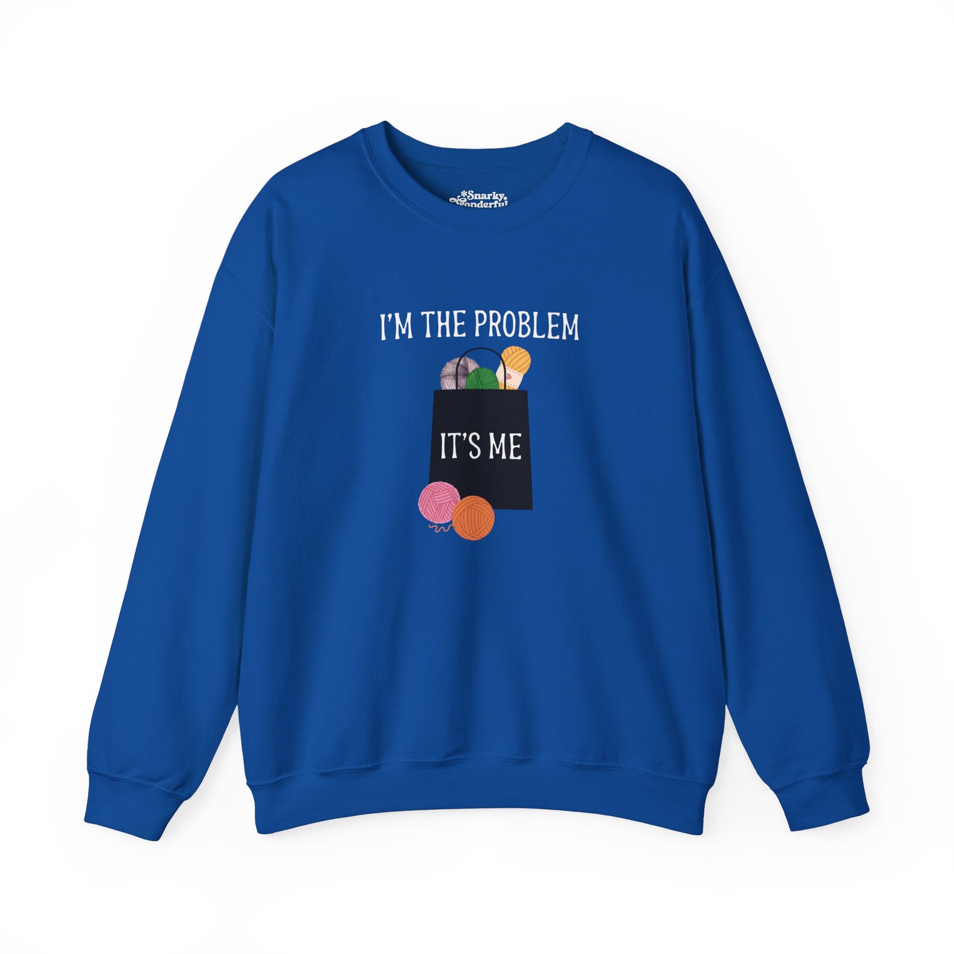 "I'm the Problem, It's Me" Yarn Hoarder Swifties Sweatshirt - Snarky Wonderful - 6