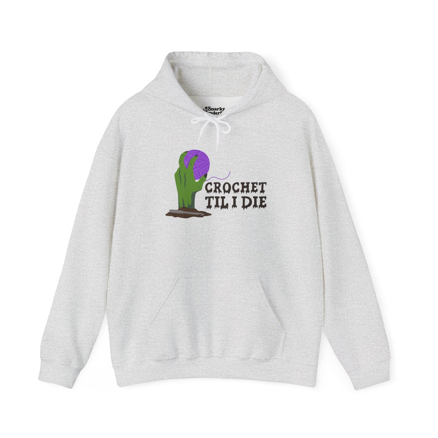 Crochet Til I Die Zombie Hoodie - Snarky Wonderful - 3