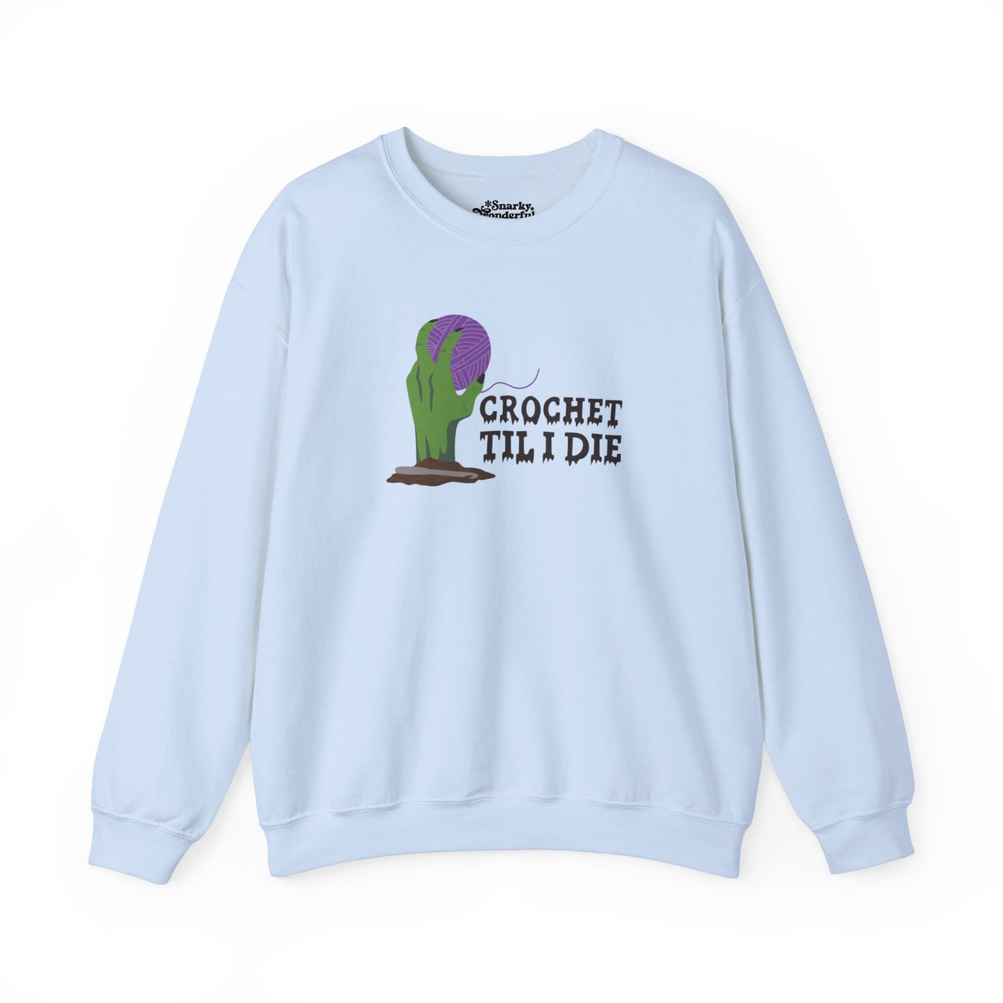 Crochet Til I Die Zombie Sweatshirt - Snarky Wonderful - 4