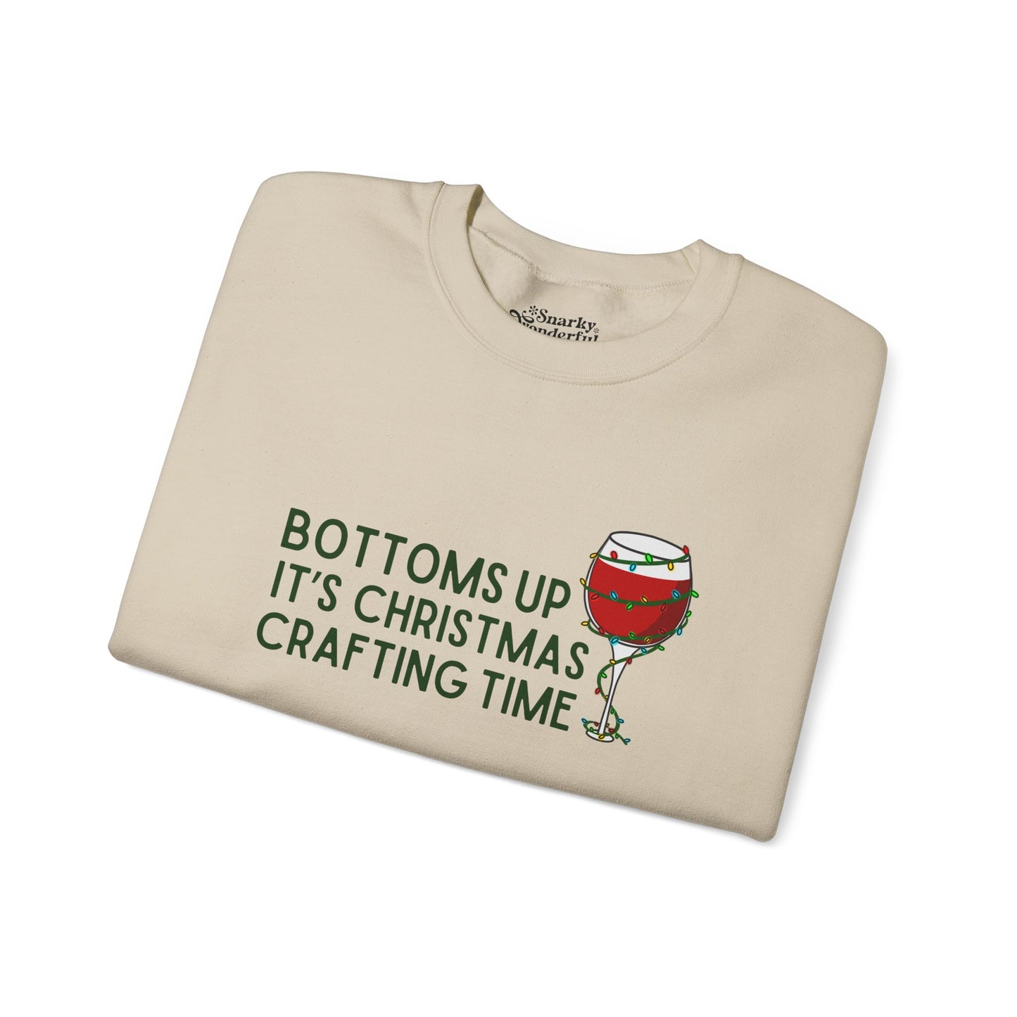 Bottoms Up It's Christmas Crafting Time Sweatshirt