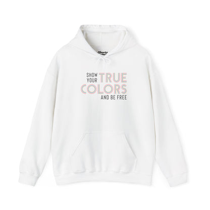 Show Your True Colors and Be Free Hoodie - Snarky Wonderful - 4