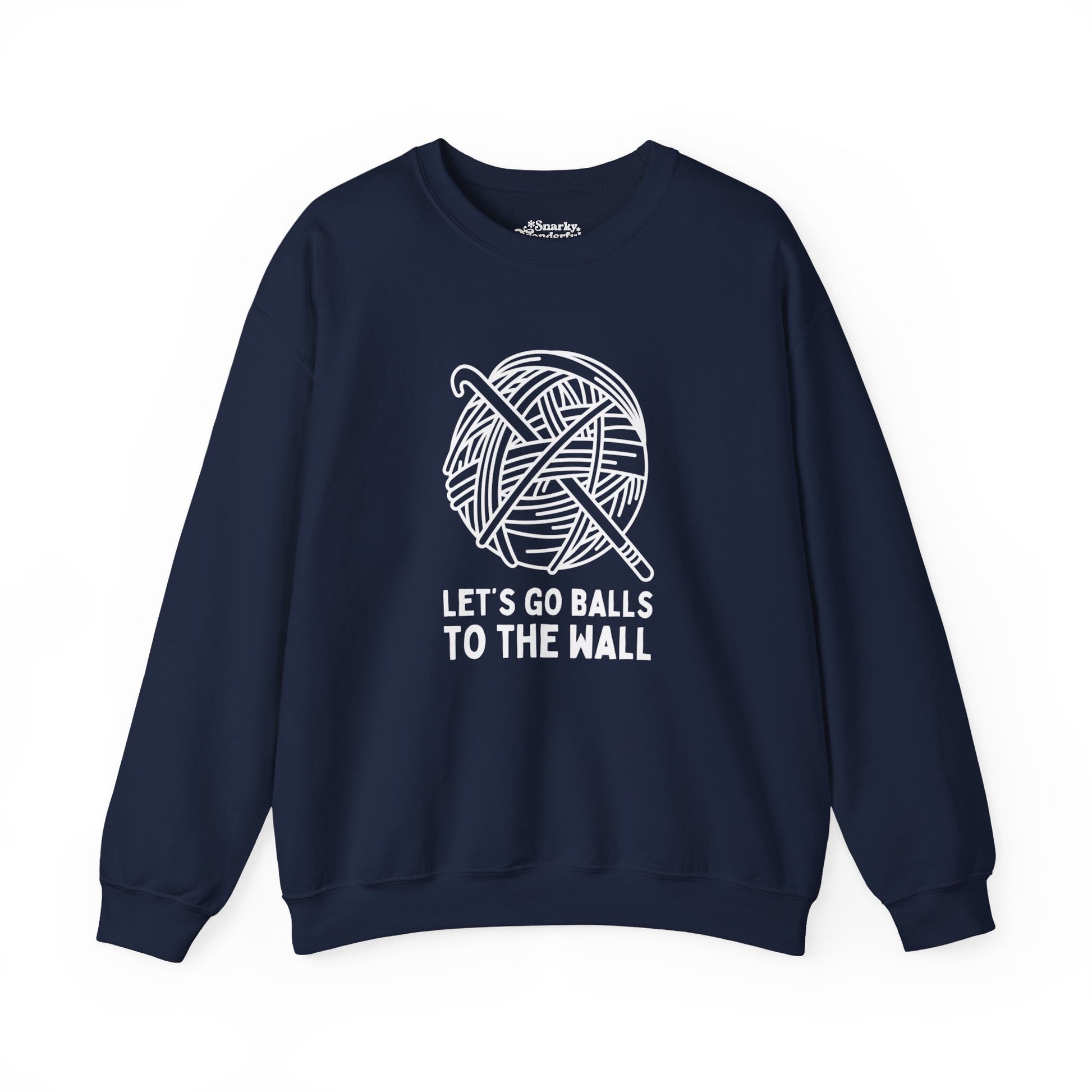 Let's Go Balls to the Wall Crochet Sweatshirt - Snarky Wonderful - 1