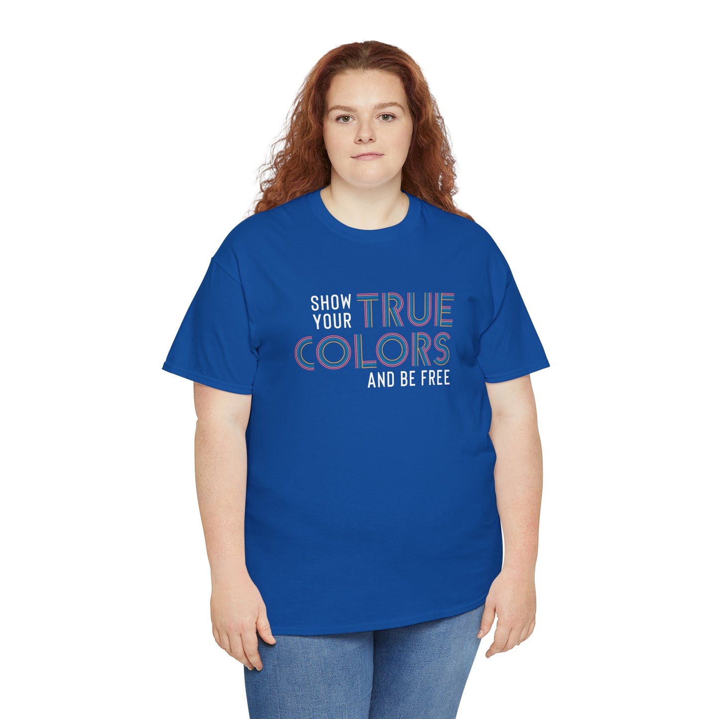 Show Your True Colors and Be Free Essential Tee