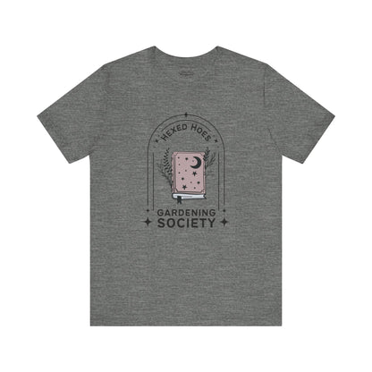 Hexed Hoes Gardening Society T-Shirt