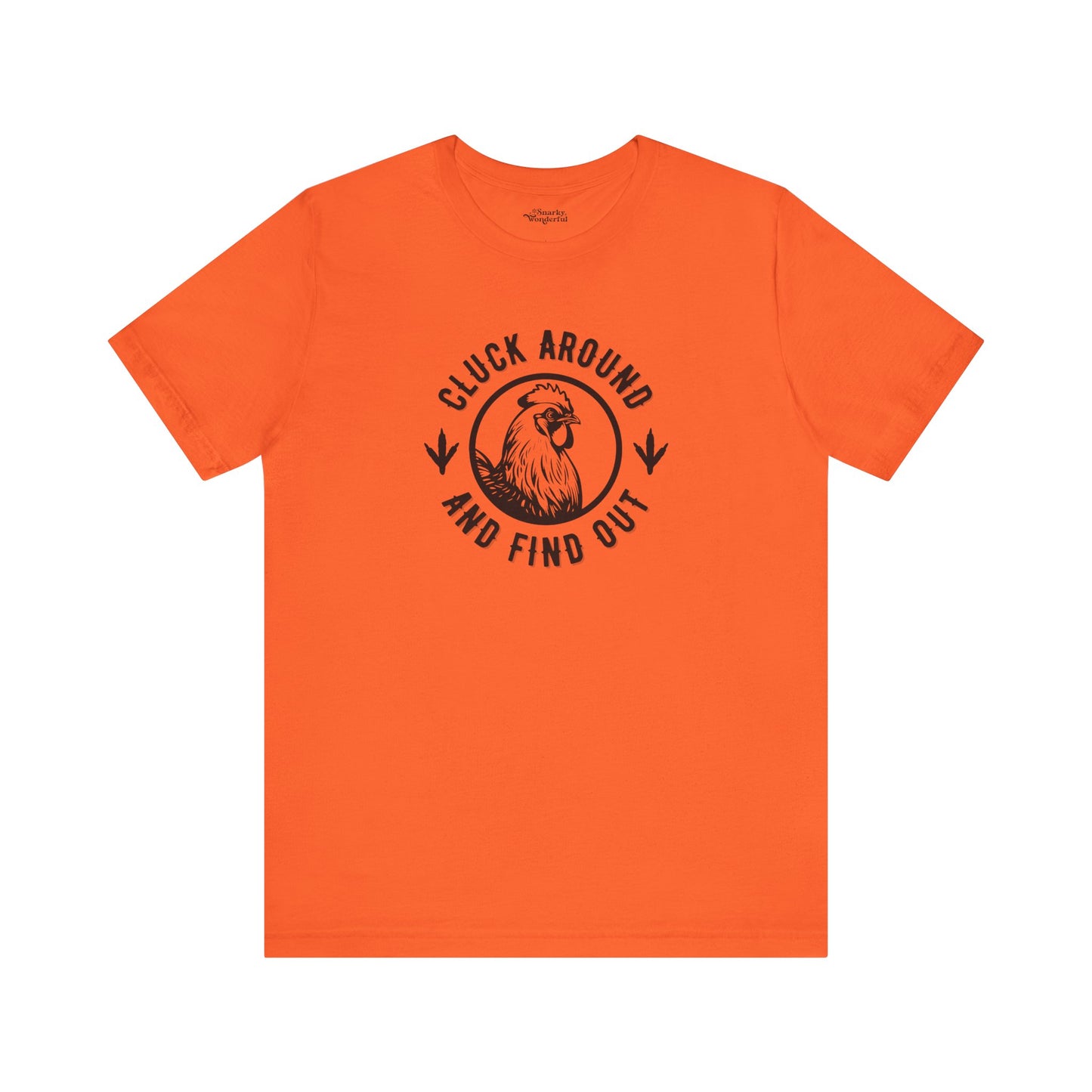 Cluck Around and Find Out Premium T-Shirt