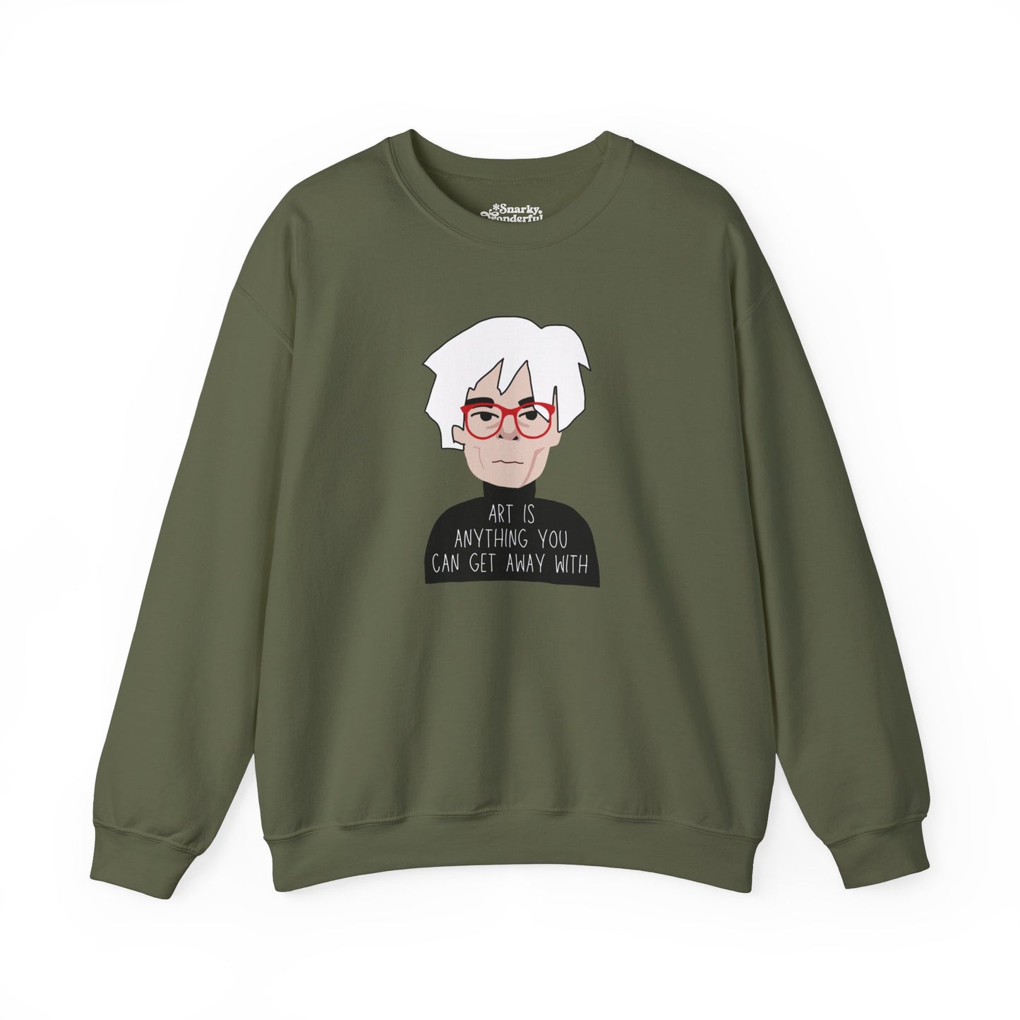 Creative Rebellion: Art Is Anything Warhol Sweatshirt - Snarky Wonderful - 8