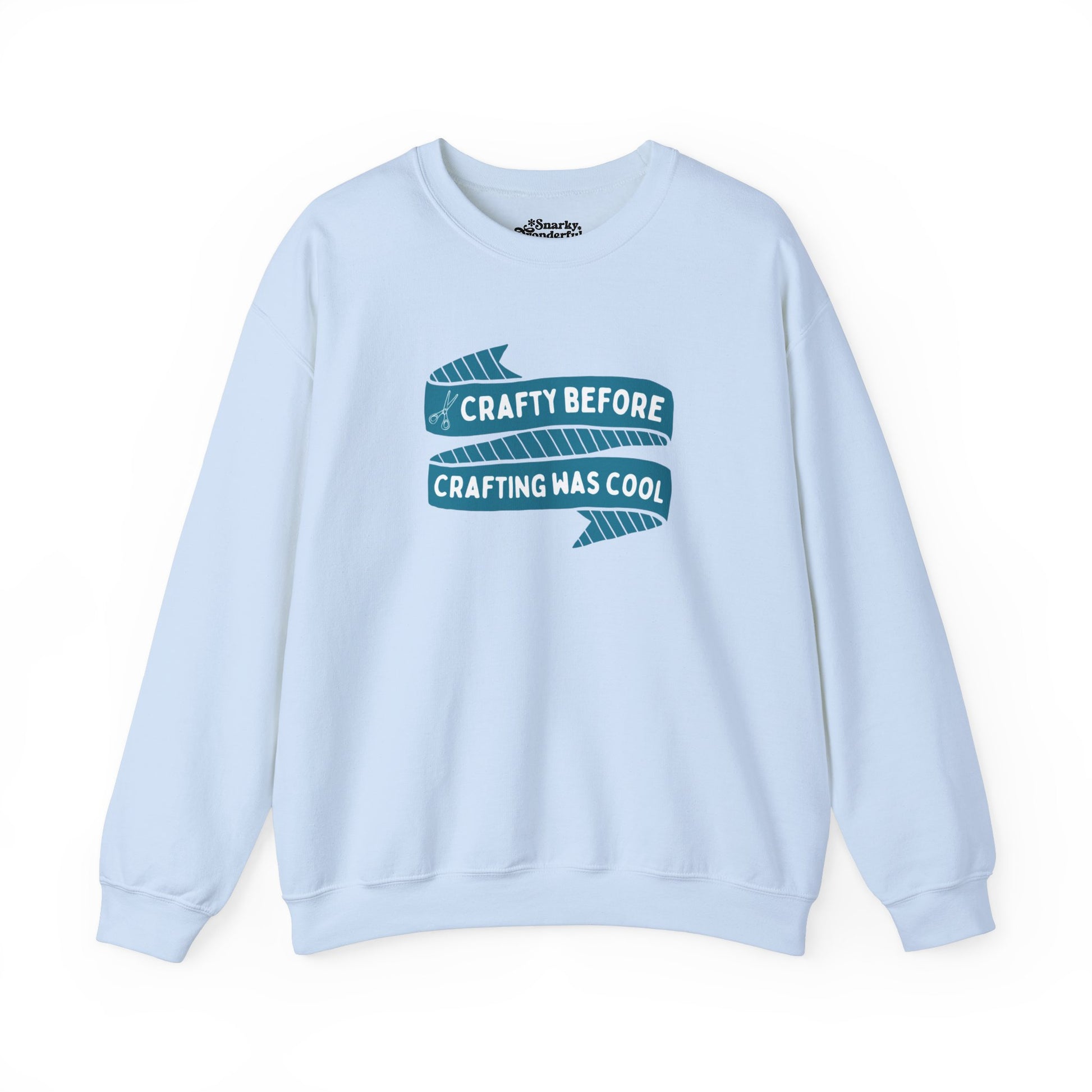 Crafty Before Crafty Was Cool Sweatshirt - Snarky Wonderful - 3