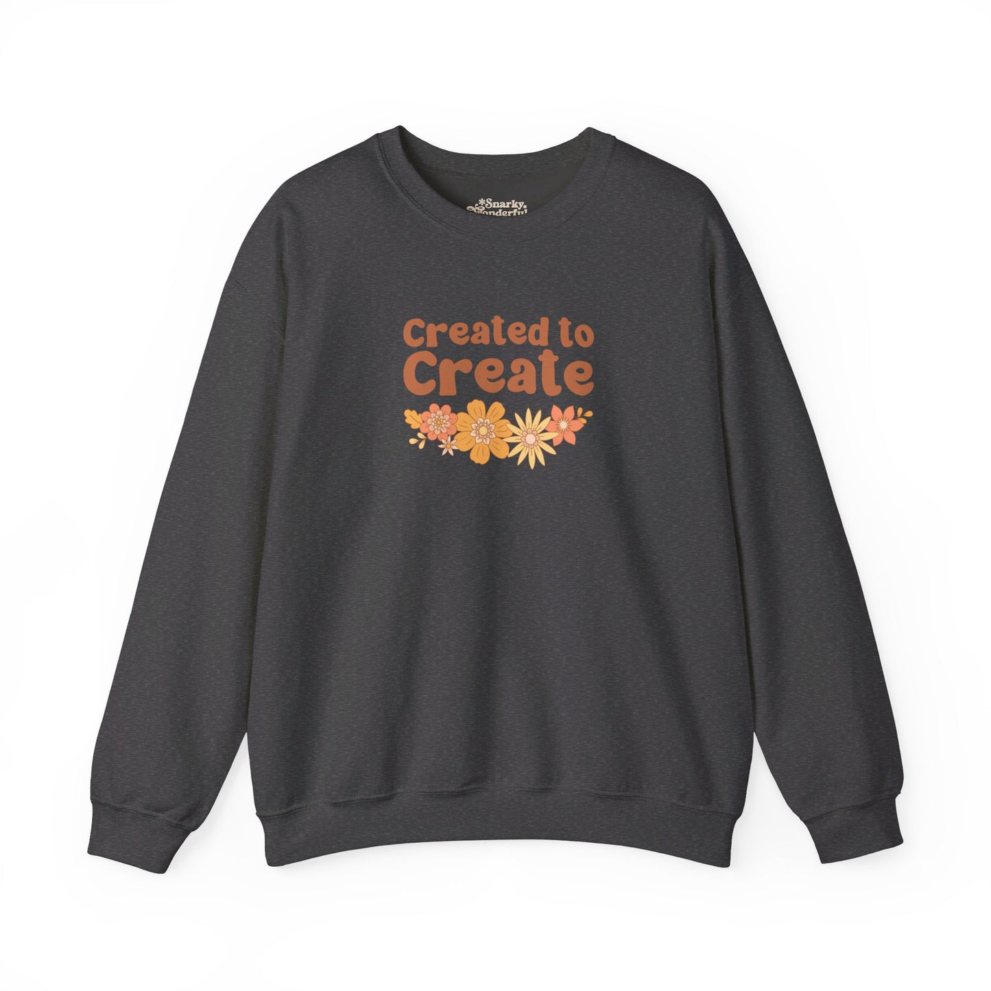 Created to Create Sweatshirt - Snarky Wonderful - 3