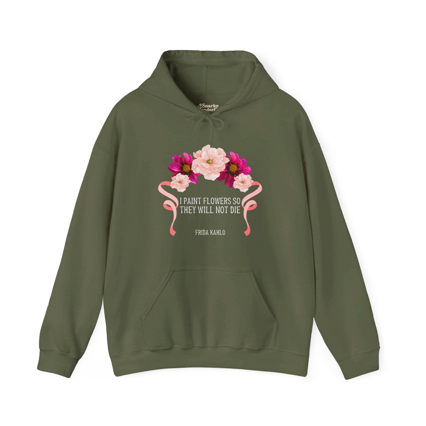 I Paint Flowers So They Will Not Die Hoodie - Snarky Wonderful - 7