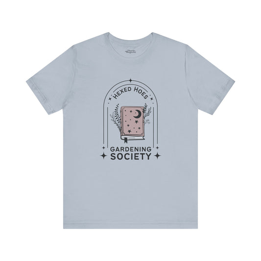 Hexed Hoes Gardening Society T-Shirt