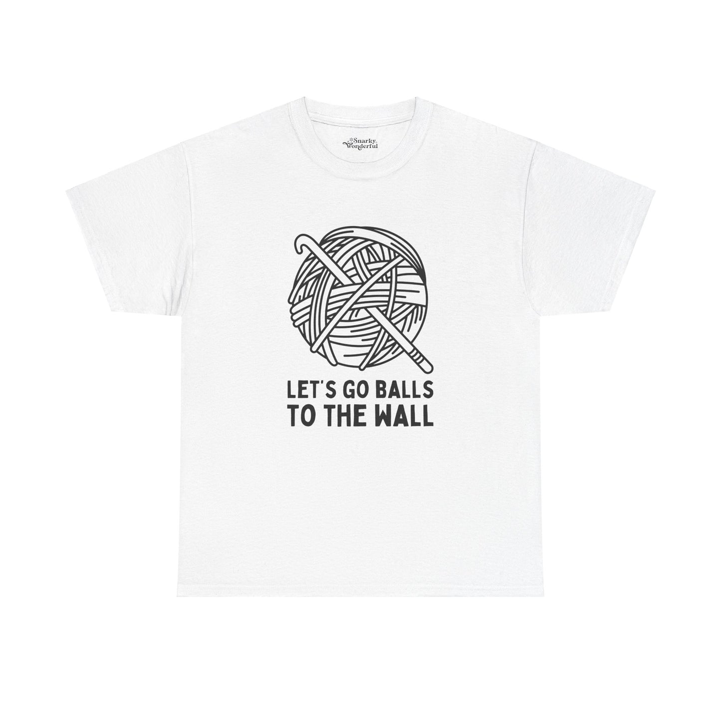 Let's Go Balls to the Wall Crochet Essential Tee