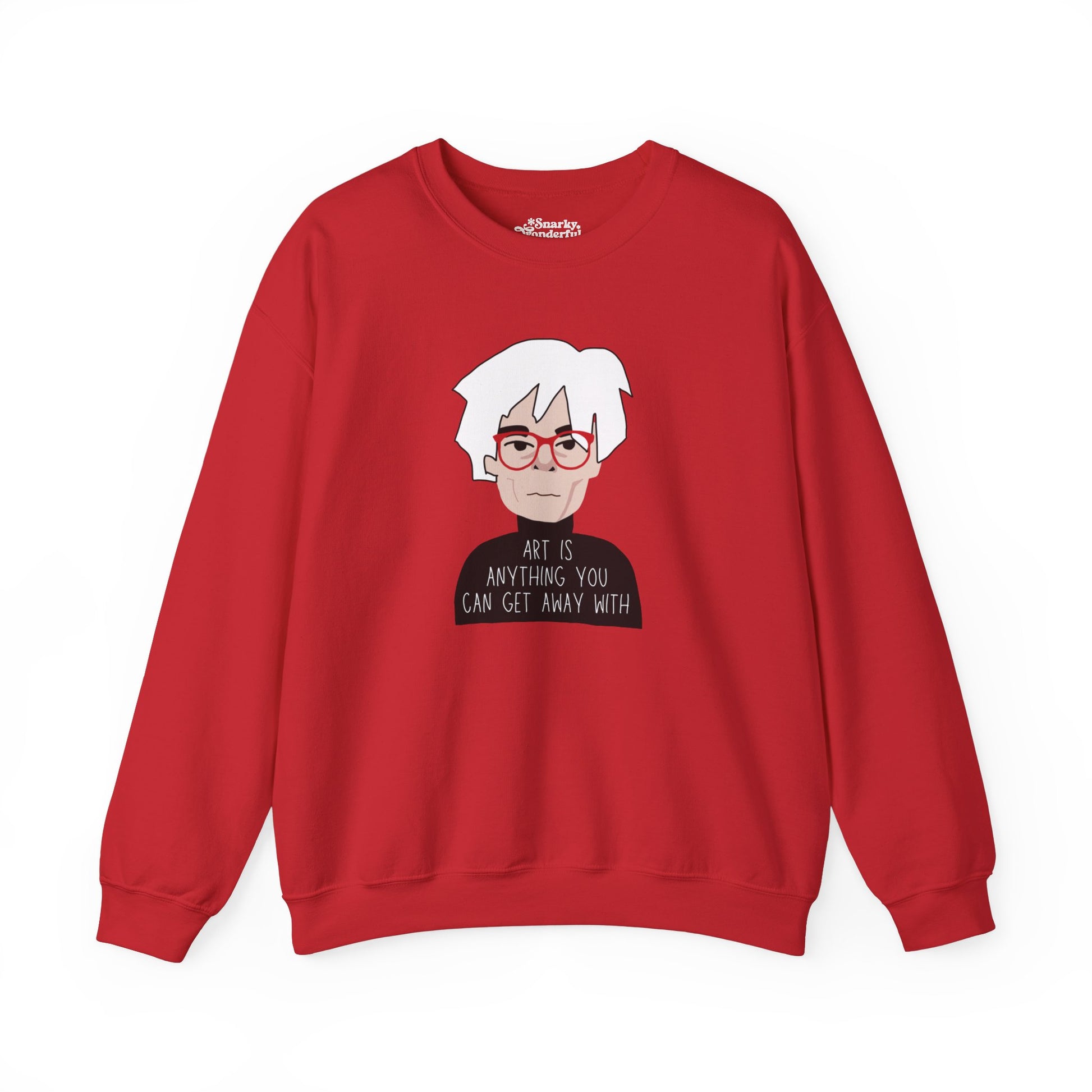 Creative Rebellion: Art Is Anything Warhol Sweatshirt - Snarky Wonderful - 5