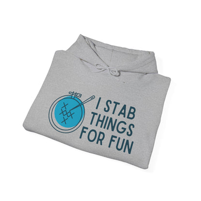 I Stab Things for Fun Embroidery Crafts Hoodie