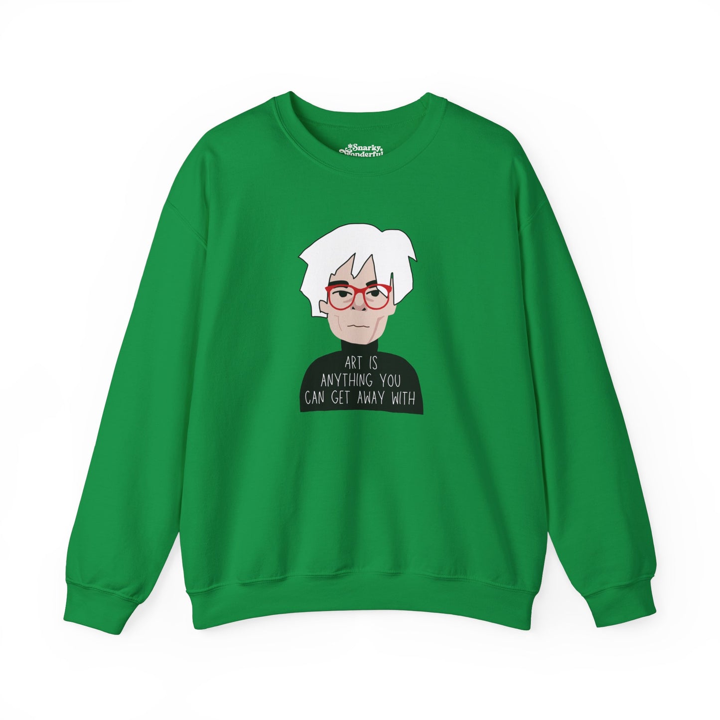 Creative Rebellion: Art Is Anything Warhol Sweatshirt - Snarky Wonderful - 4