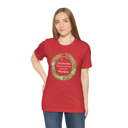 Channeling My Inner Martha at Christmas Premium T-Shirt