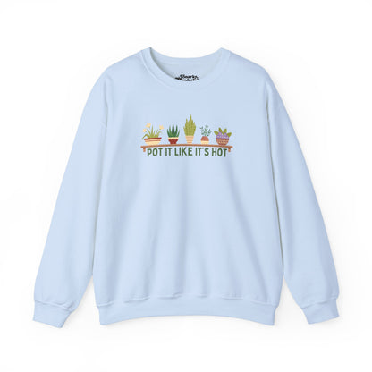 Pot It Like It’s Hot Plant Lover Sweatshirt - Snarky Wonderful - 3