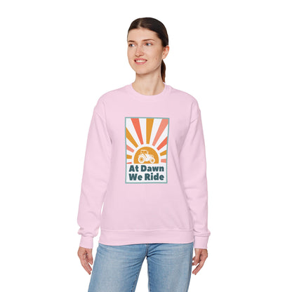 At Dawn We Ride Tractor Sweatshirt