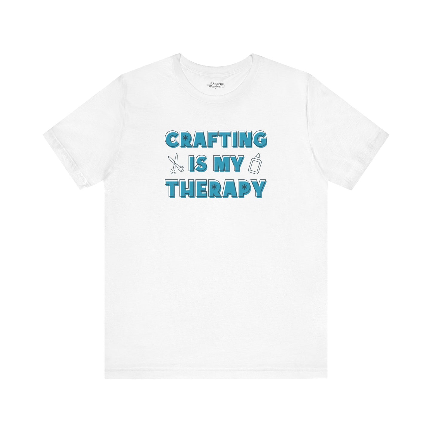 Crafting Is My Therapy T-Shirt - Snarky Wonderful - 6