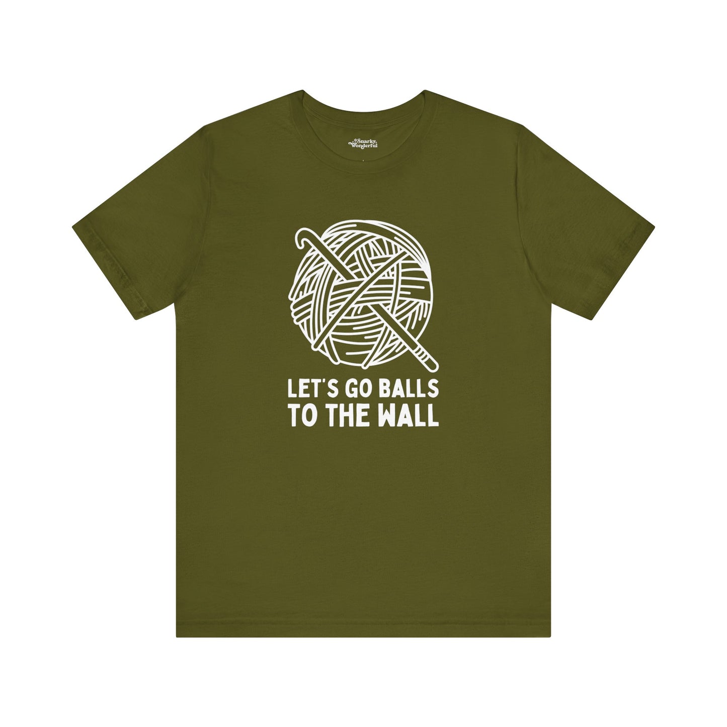 Let's Go Balls to the Wall Crochet T-Shirt - Snarky Wonderful - 11