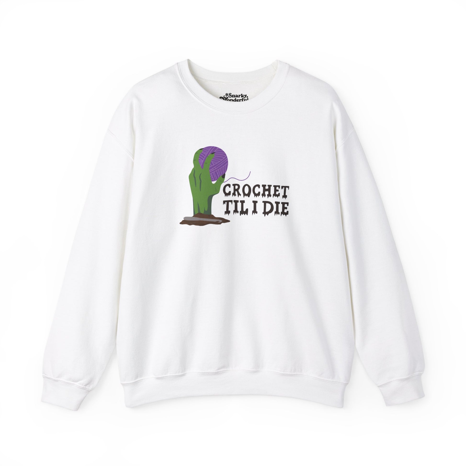 Crochet Til I Die Zombie Sweatshirt - Snarky Wonderful - 6