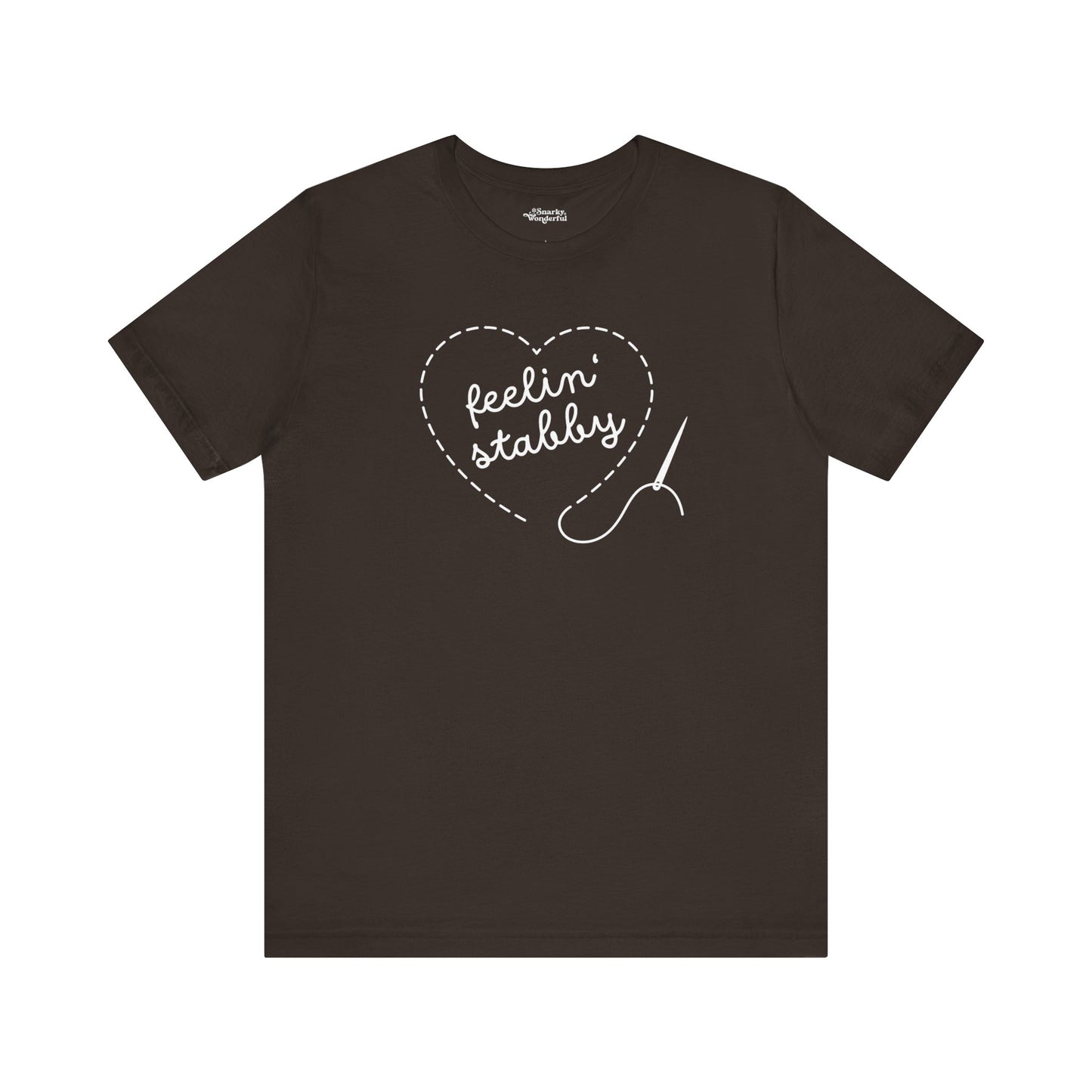 Feelin' Stabby Needlework Humor T-Shirt - Snarky Wonderful - 17