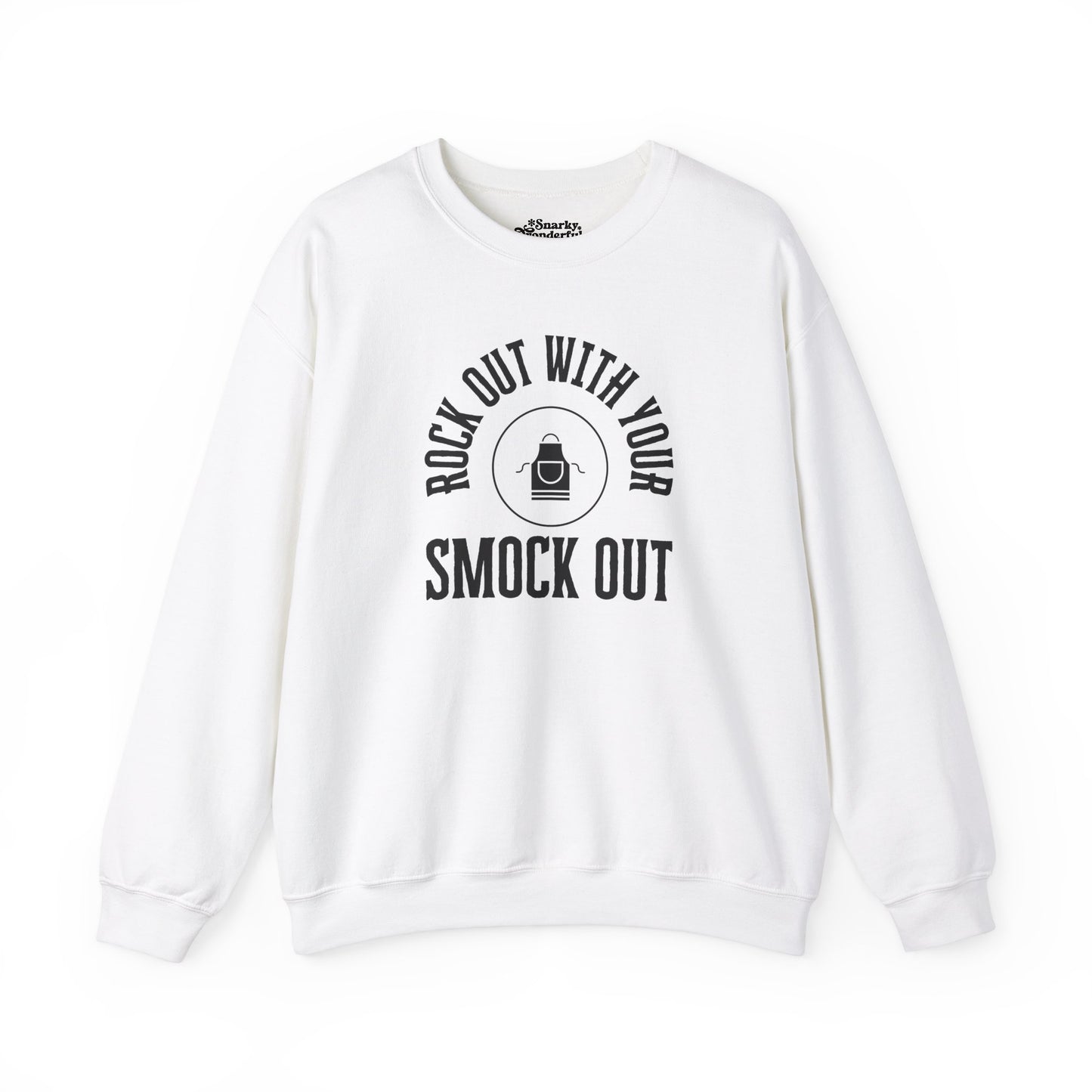 Rock Out with Your Smock Out Sweatshirt