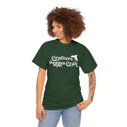 Crafters Gonna Craft Hot Glue Gun Essential Tee