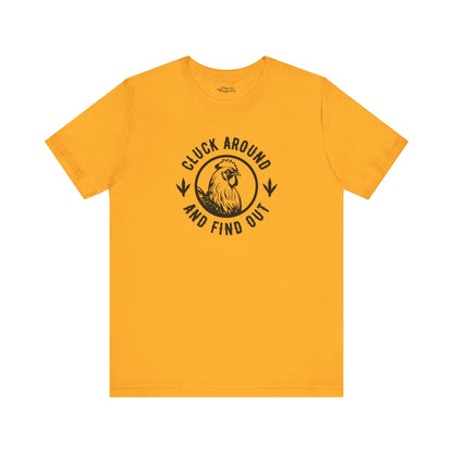 Cluck Around and Find Out Premium T-Shirt