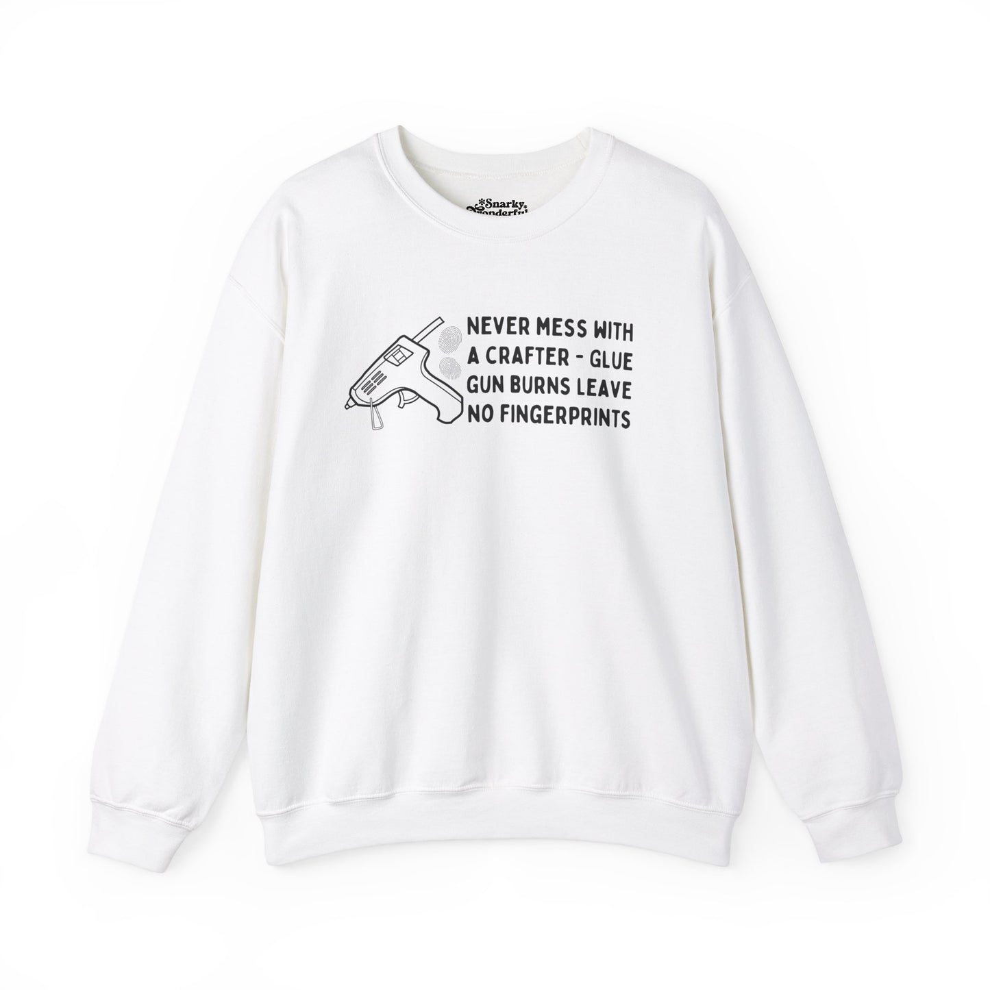 Never Mess with a Crafter Sweatshirt