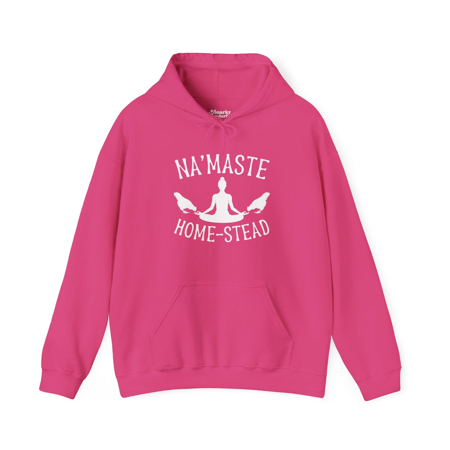 Homestead & Chill: Namaste Home-stead Hoodie - Snarky Wonderful - 7