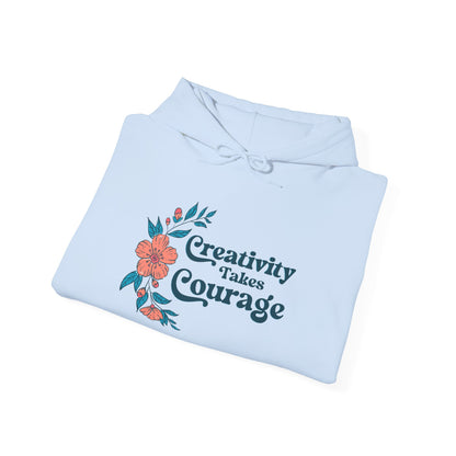 Creativity Takes Courage Hoodie