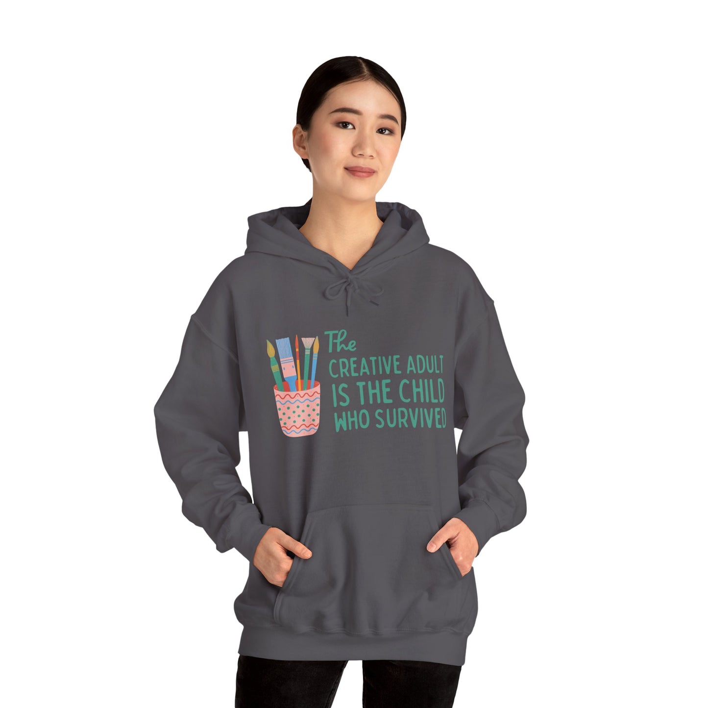 The Creative Adult is the Child Who Survived Hoodie