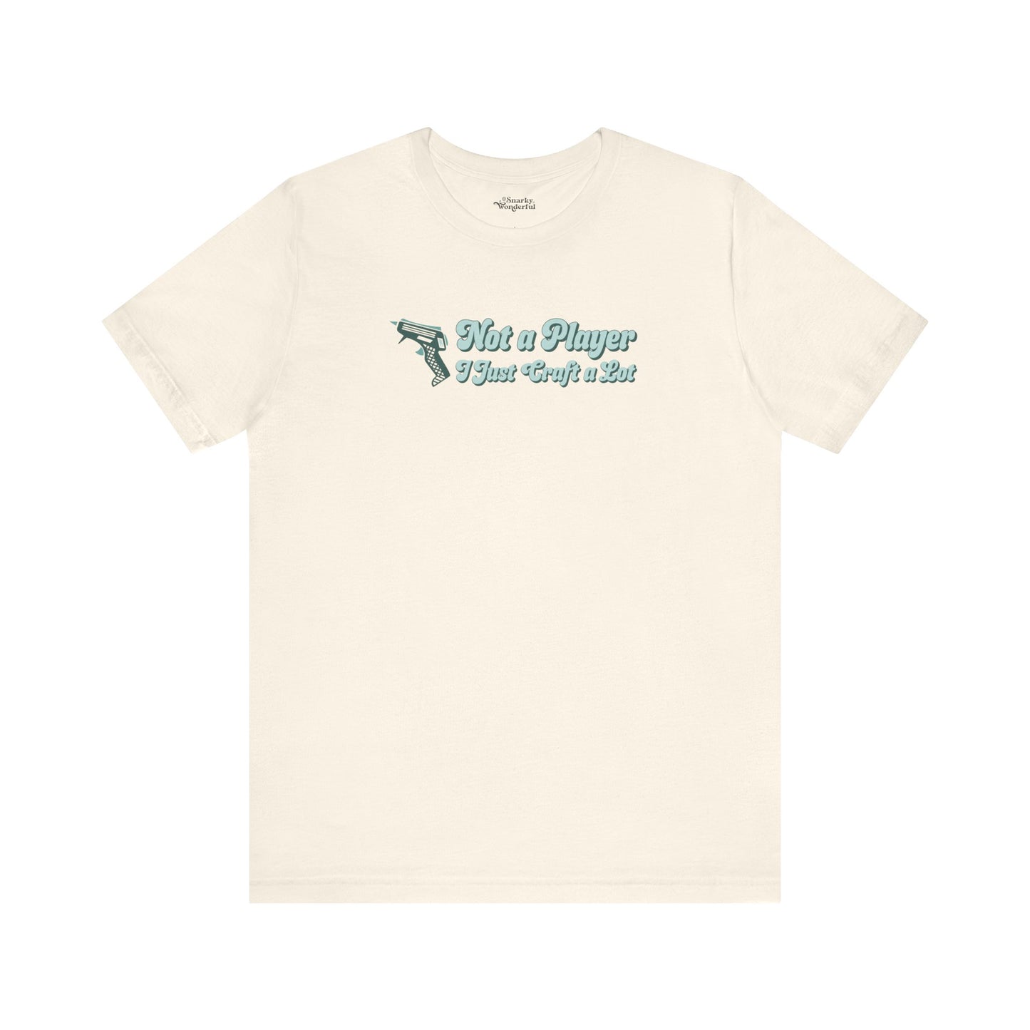 Not a Player, I Just Craft a Lot Glue Gun Premium T-Shirt