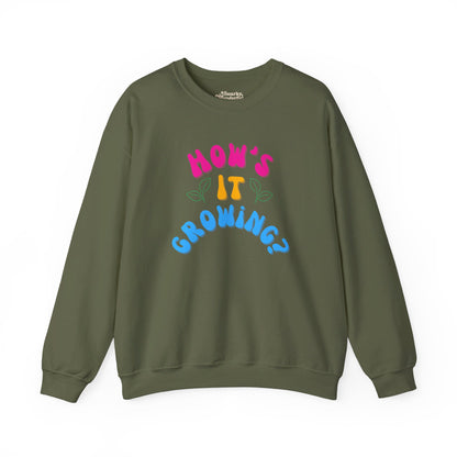 How's it Growing? Sweatshirt - Snarky Wonderful - 7