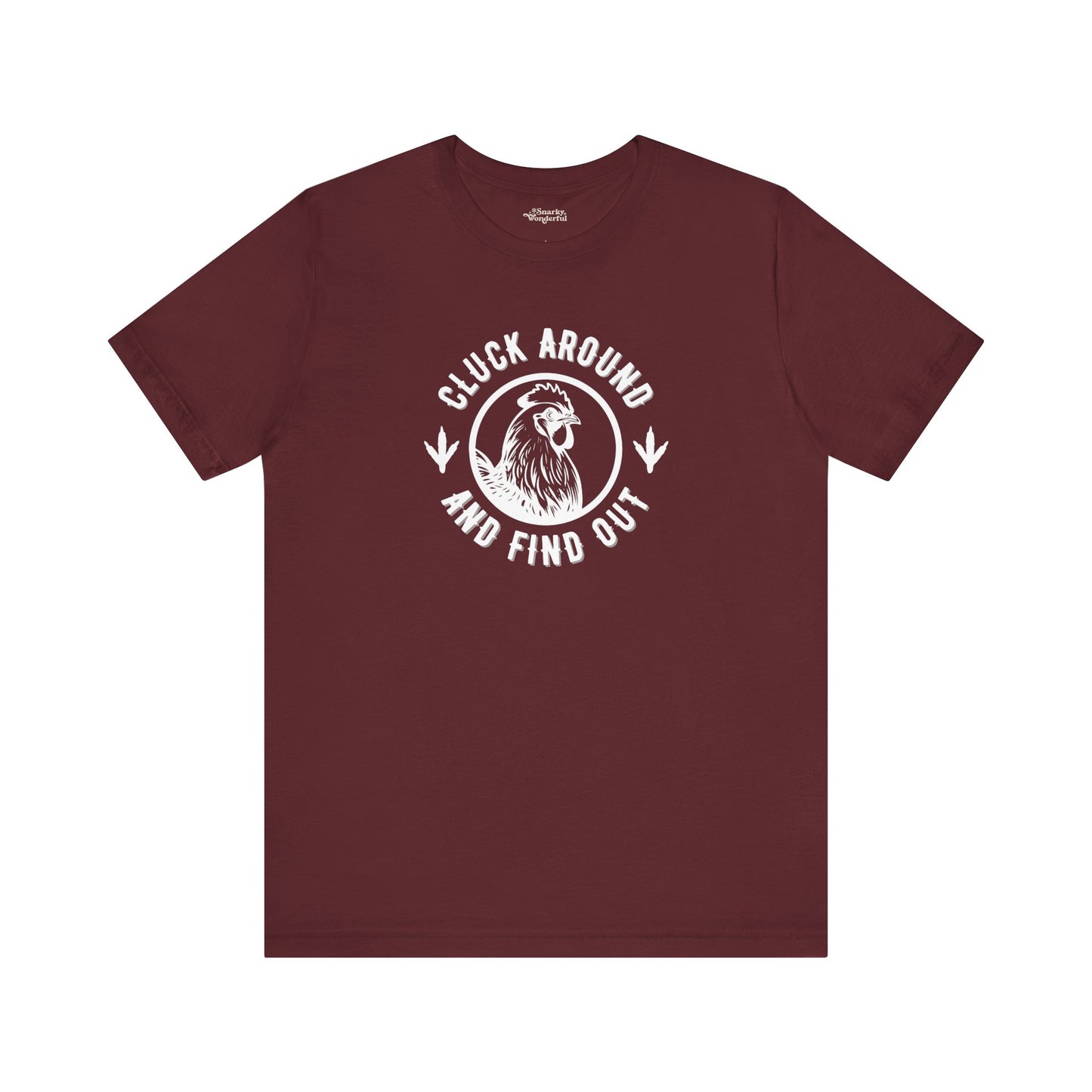 Cluck Around and Find Out Premium T-Shirt