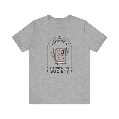 Hexed Hoes Gardening Society T-Shirt