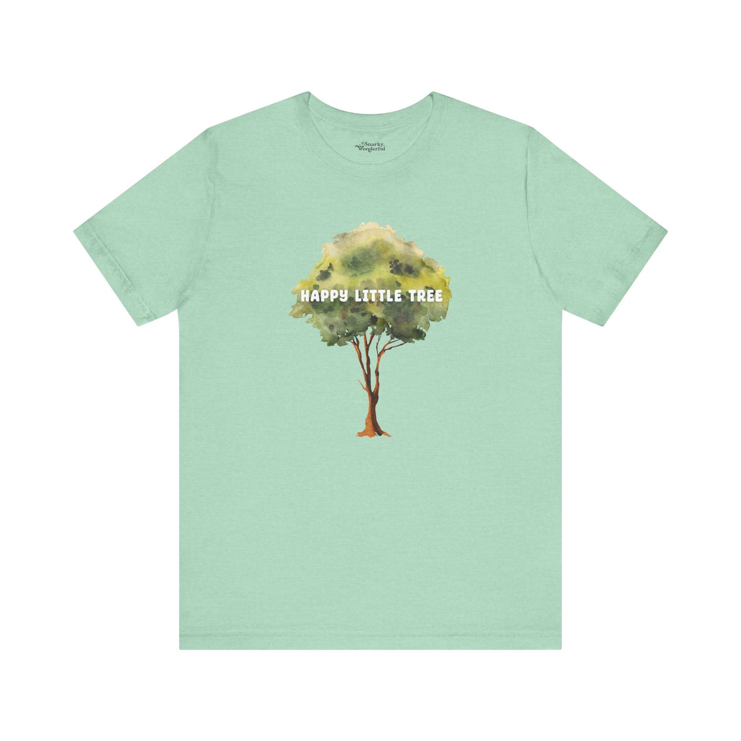 Happy Little Tree Art T-Shirt - Snarky Wonderful - 1