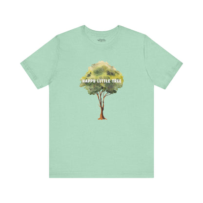 Happy Little Tree Art T-Shirt - Snarky Wonderful - 1