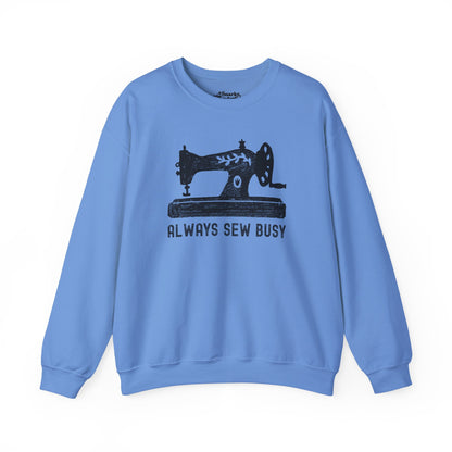 Always Sew Busy Cozy Sweatshirt