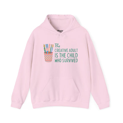 The Creative Adult is the Child Who Survived Hoodie