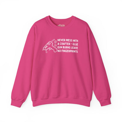 Never Mess with a Crafter Sweatshirt