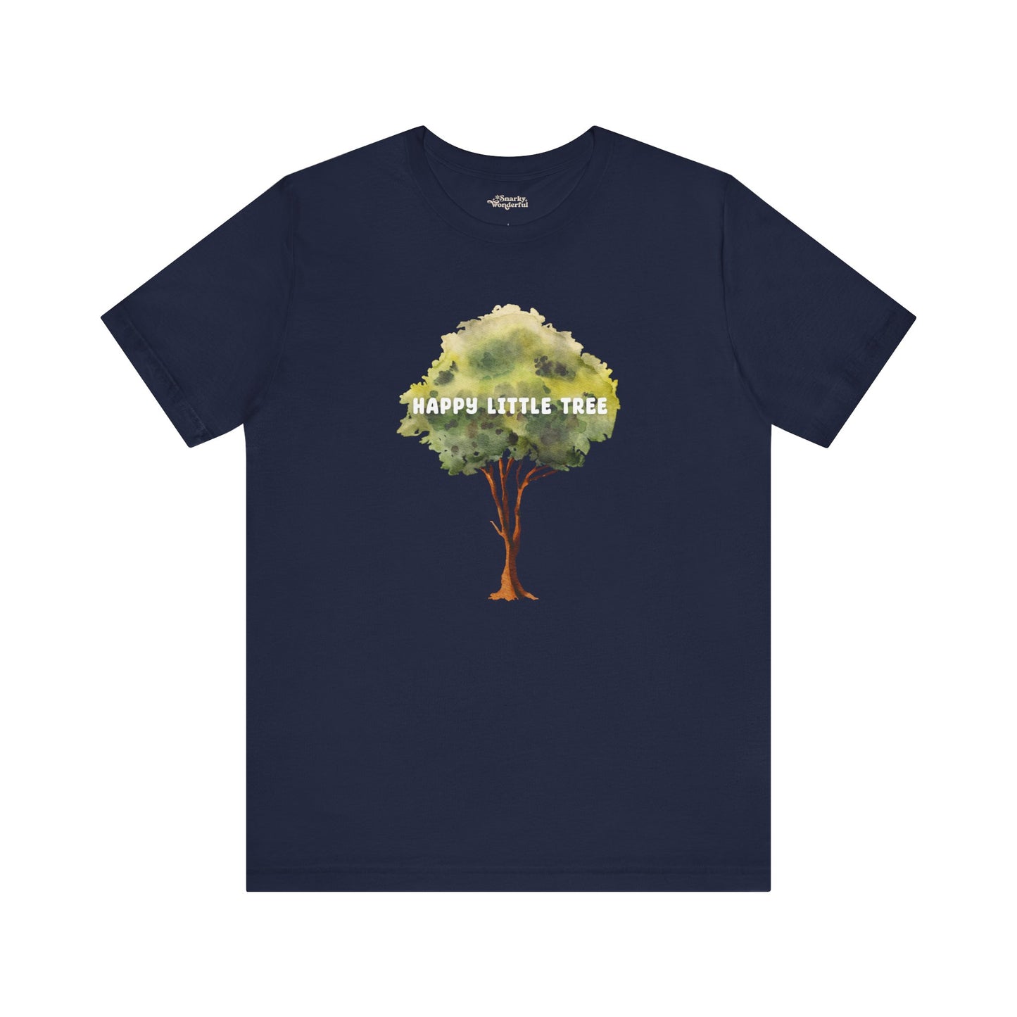 Happy Little Tree Art T-Shirt - Snarky Wonderful - 10