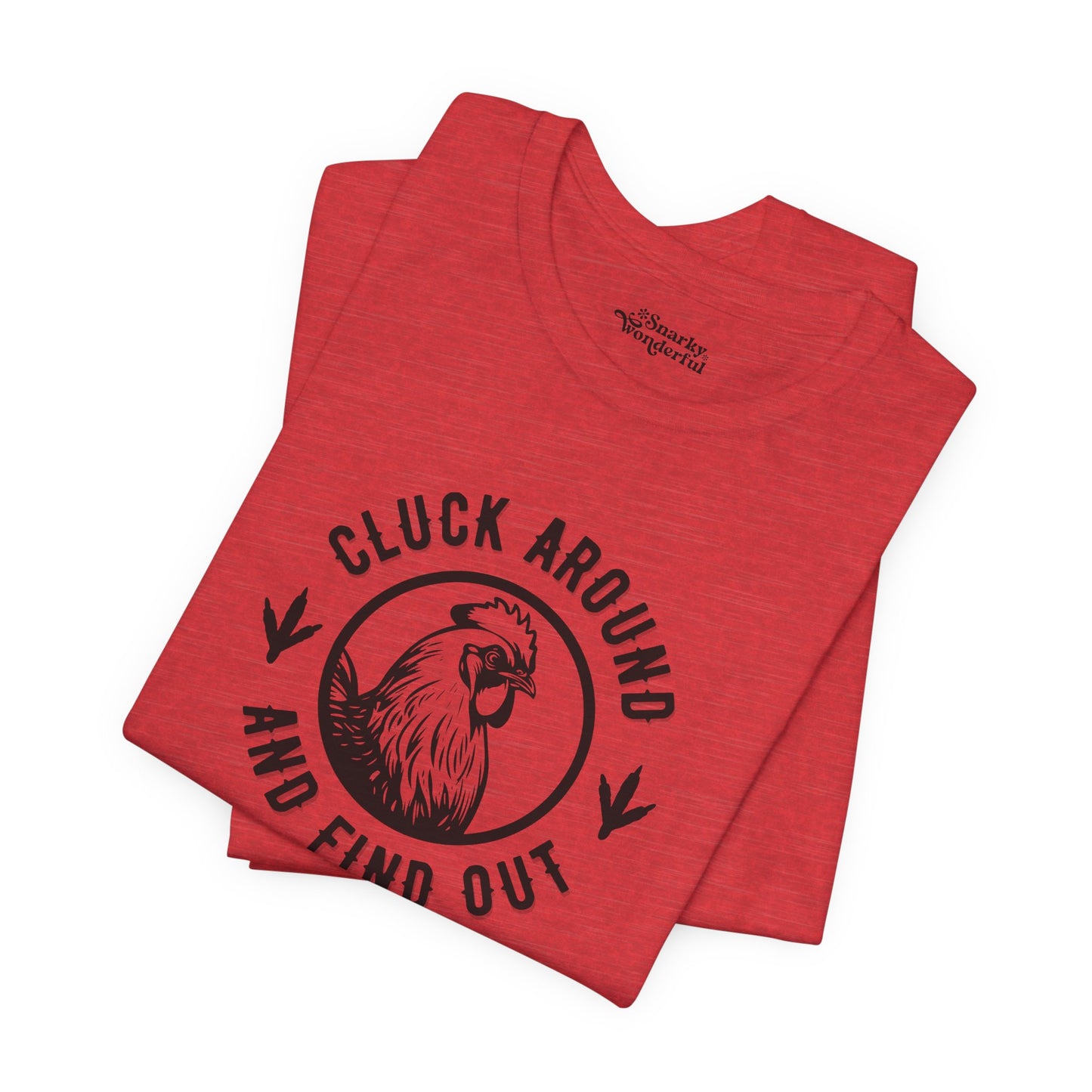 Cluck Around and Find Out Premium T-Shirt