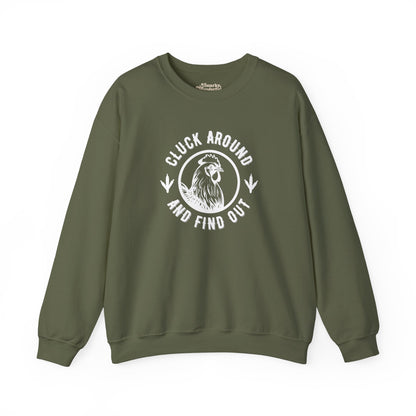 Cluck Around and Find Out Sweatshirt