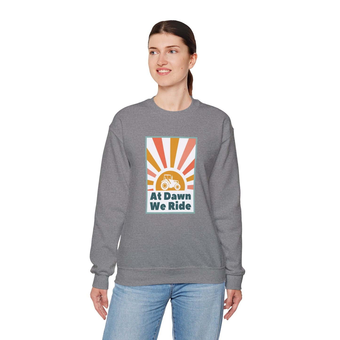 At Dawn We Ride Tractor Sweatshirt