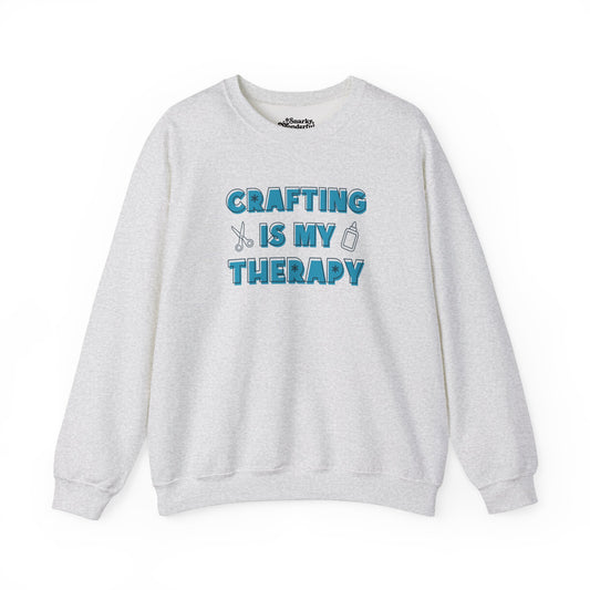 Crafting is My Therapy Sweatshirt - Snarky Wonderful - 1