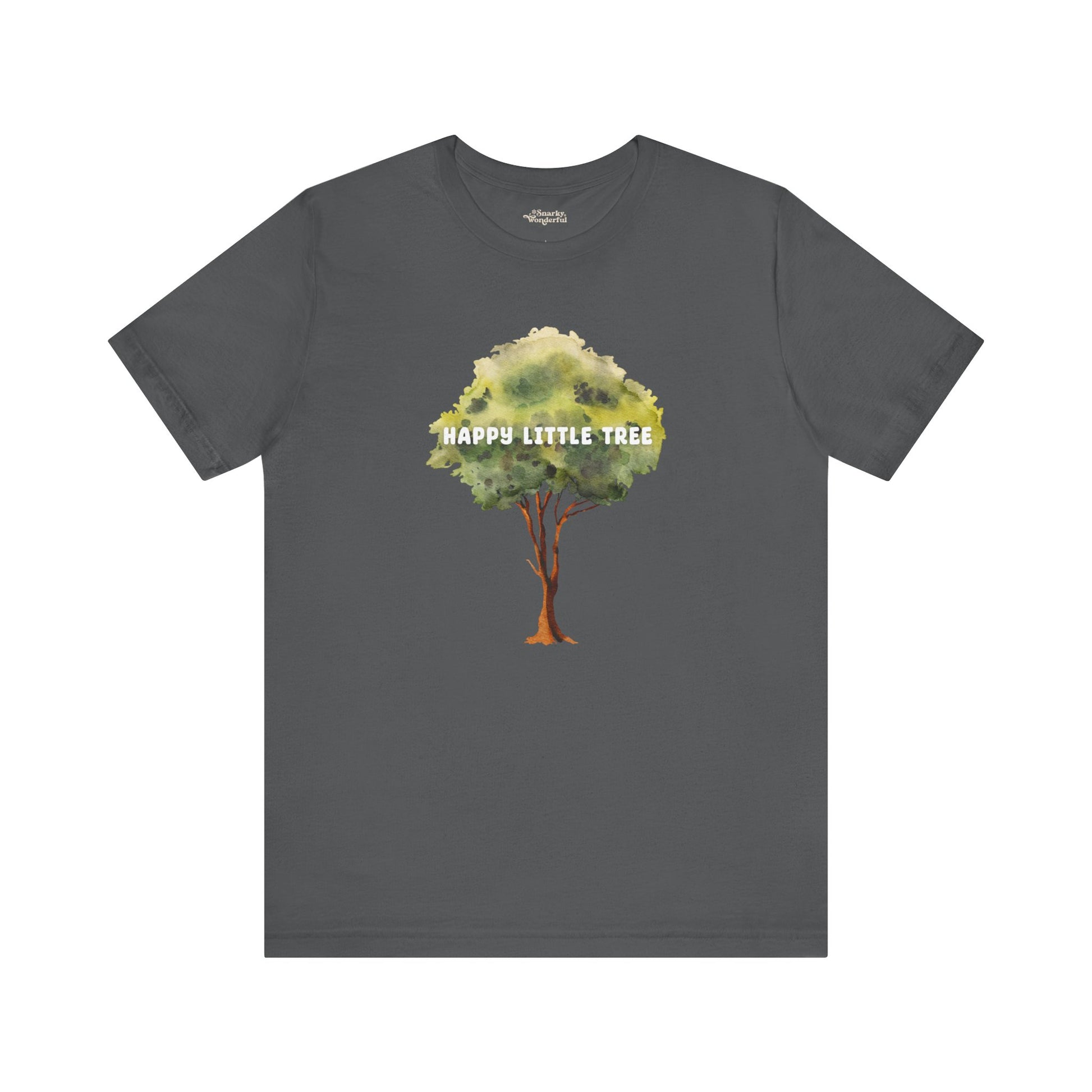 Happy Little Tree Art T-Shirt - Snarky Wonderful - 3